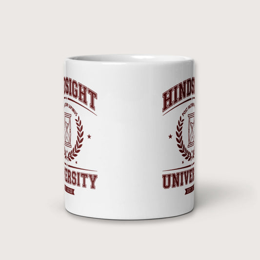 Hindsight University Mug - history buff gift by HistoHead