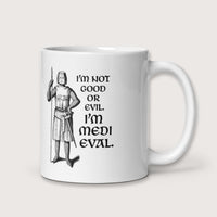 I'm Medieval Mug - history buff gift by HistoHead