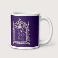 Bring Out Your Dead Mug - history buff gift by HistoHead