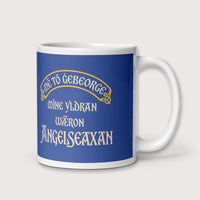 In My Defense My Ancestors Were Anglo-Saxons in Old English Mug - history buff gift by HistoHead