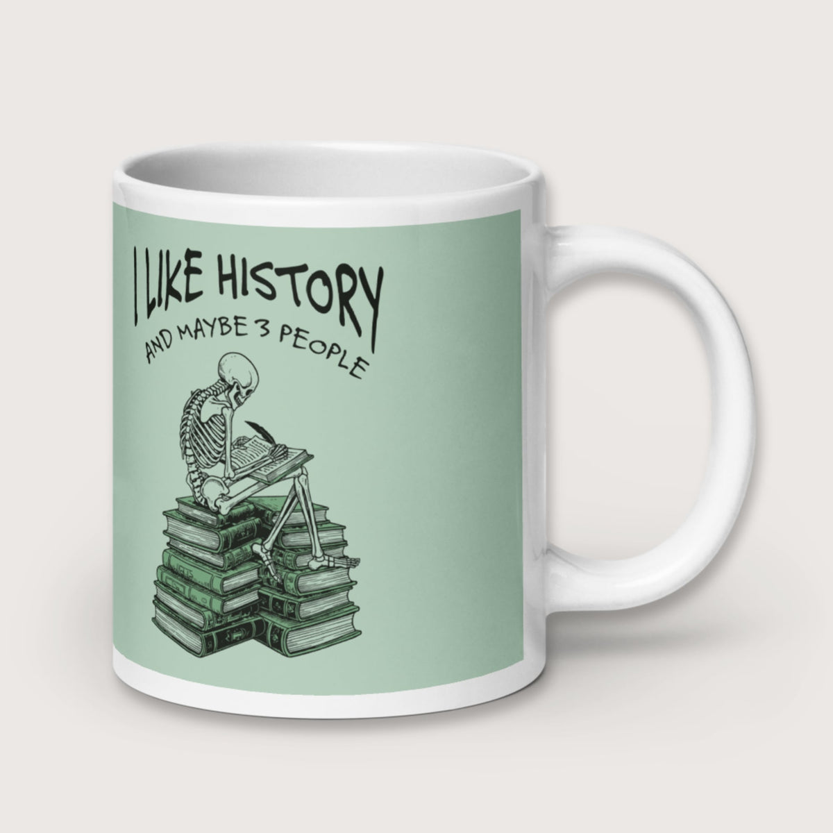 I Like History and Maybe 3 People Mug - history buff gift by HistoHead
