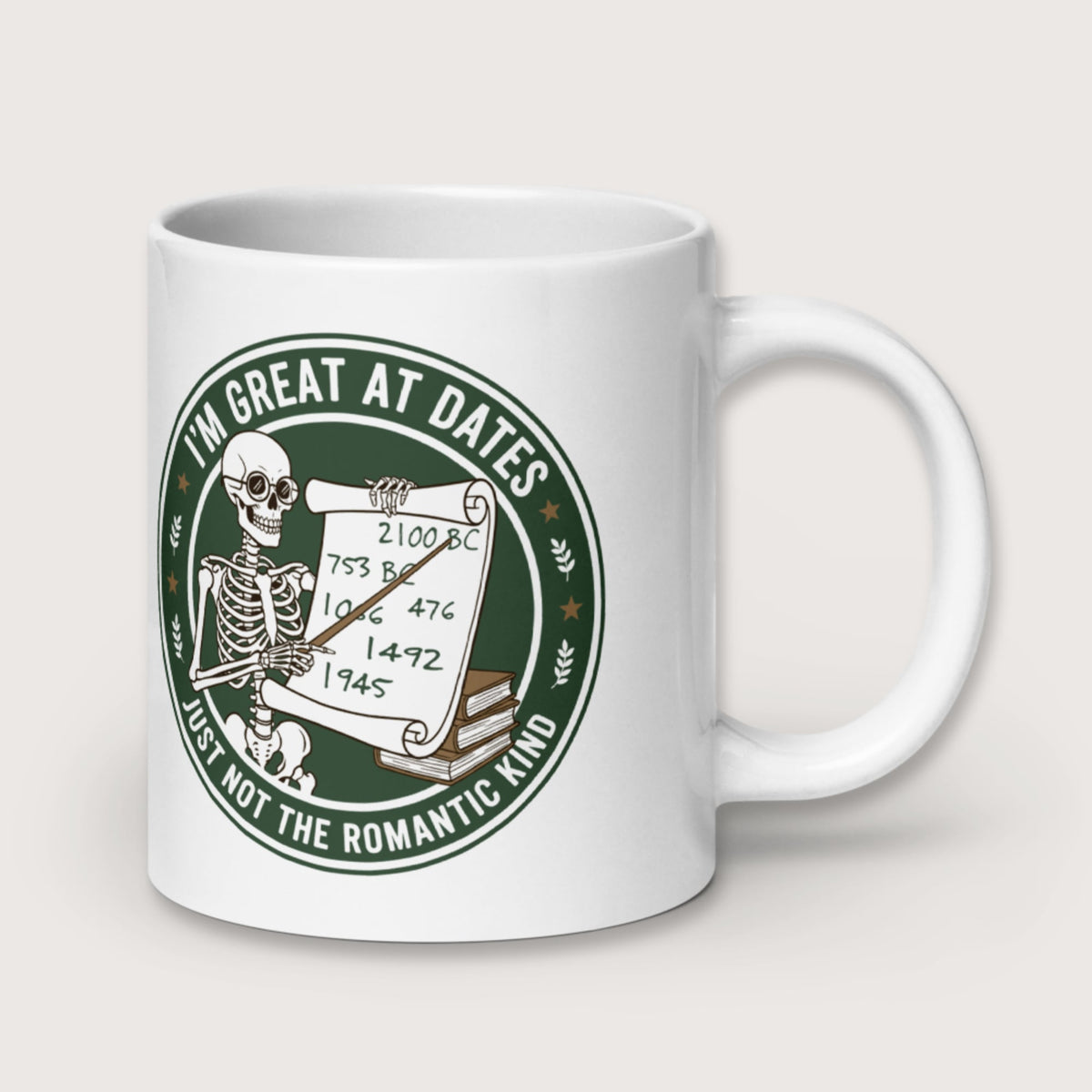 Great At Dates Mug - history buff gift by HistoHead