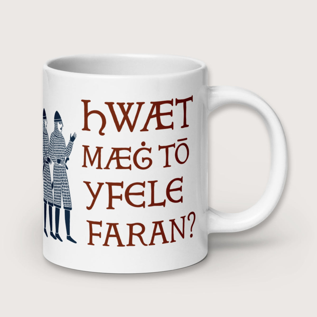 What Could Possibly Go Wrong in Old English Mug - history buff gift by HistoHead