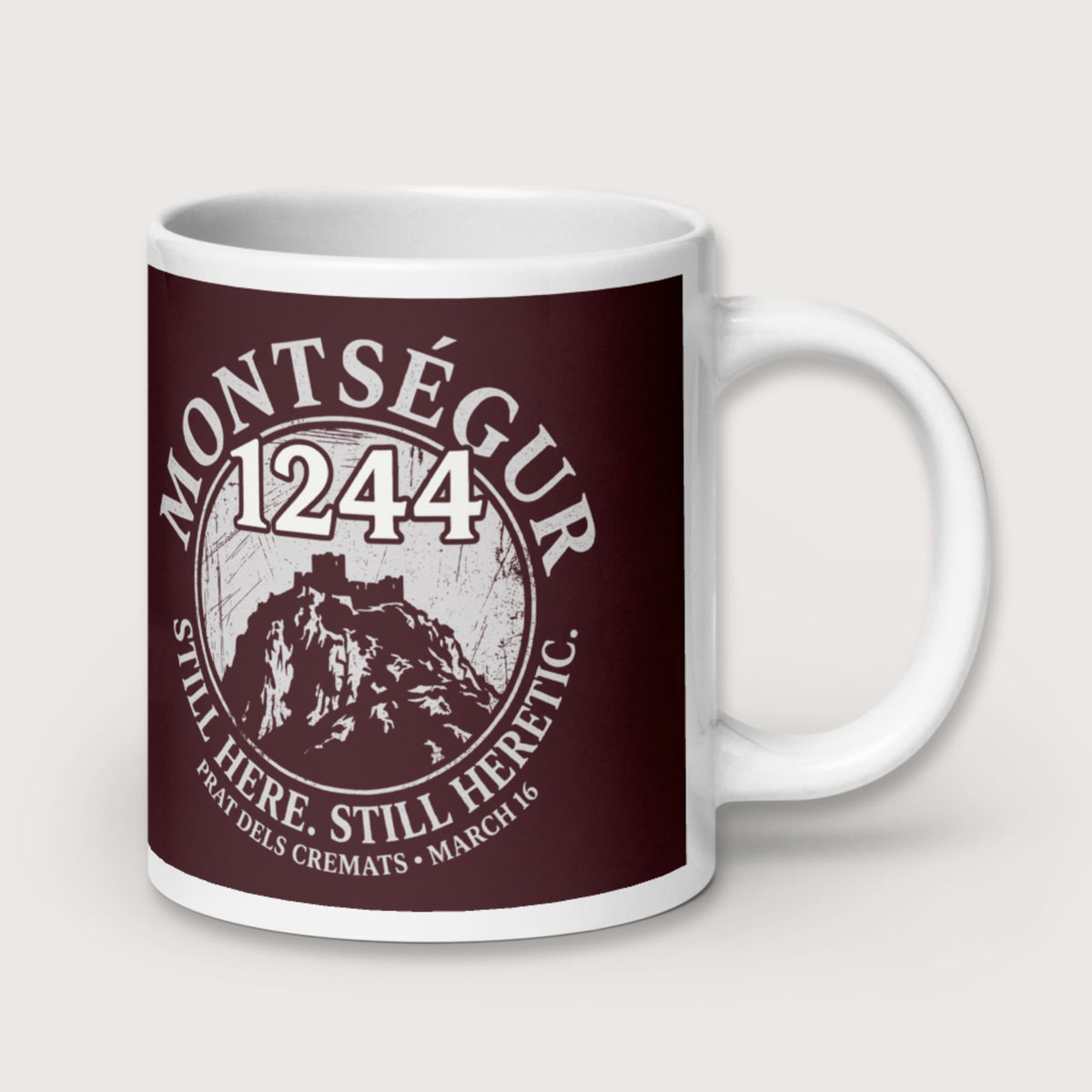Montségur 1244 Still Here Still Heretic Mug - history buff gift by HistoHead