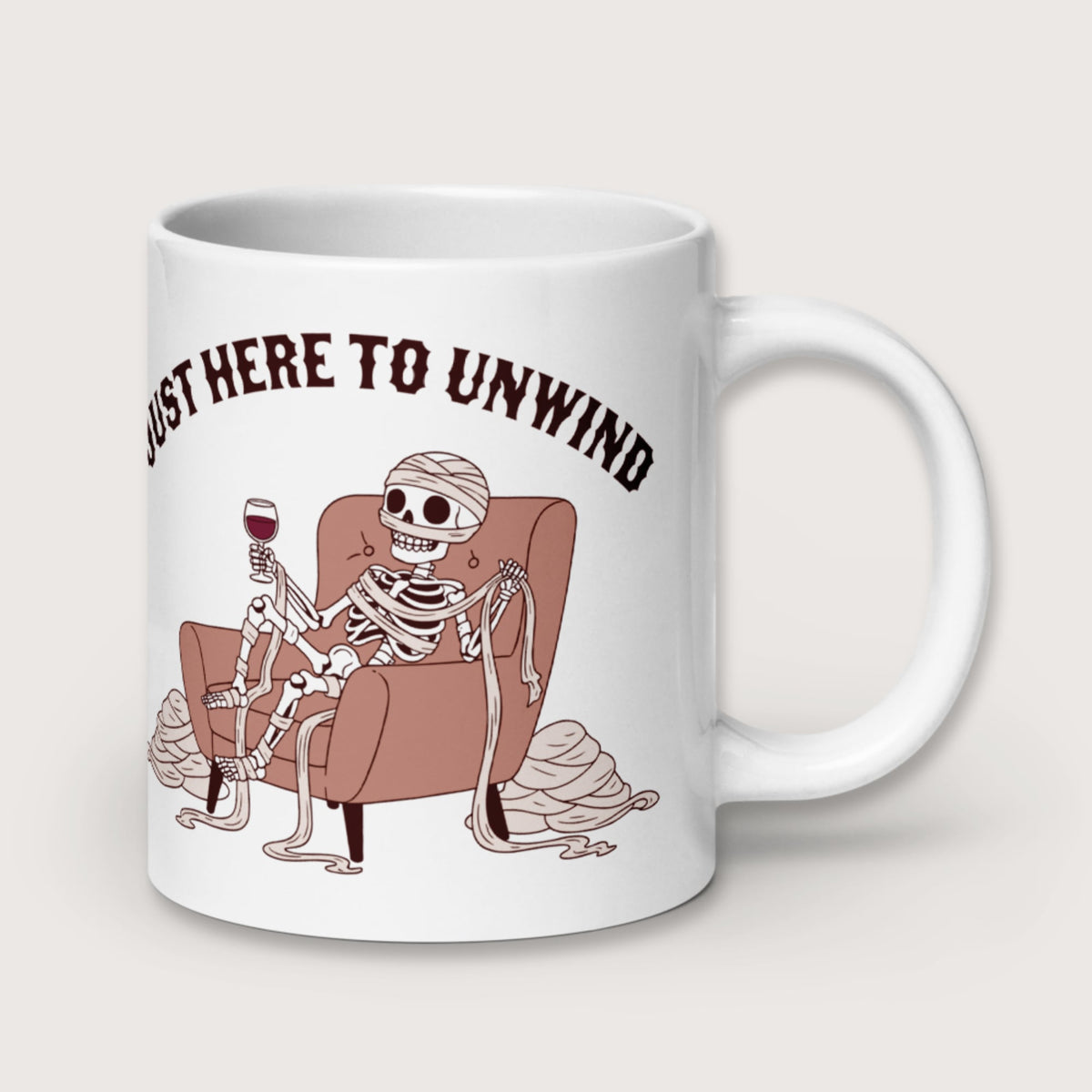 Just Here to Unwind Mug - history buff gift by HistoHead