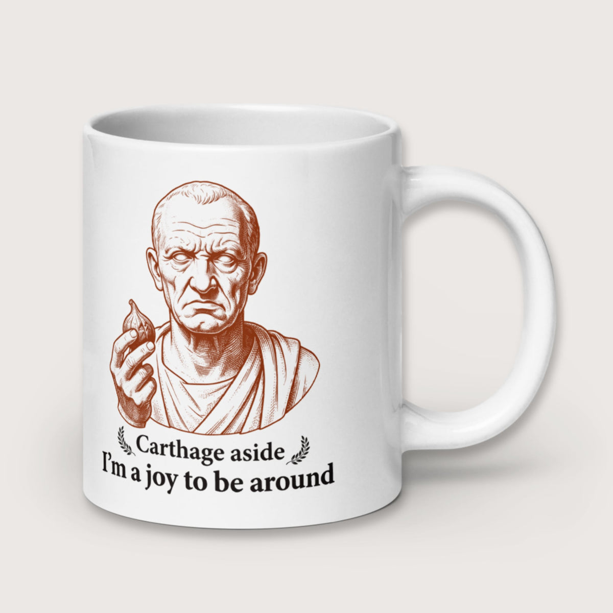Cato Carthage Aside I'm a Joy to Be Around Mug - history buff gift by HistoHead