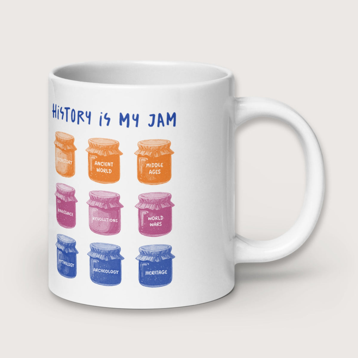 History Is My Jam Mug - history buff gift by HistoHead