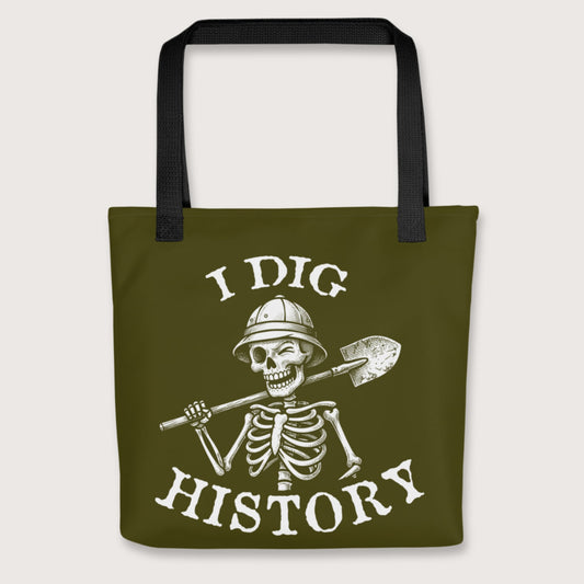Black I Dig History Bag - history buff gift by HistoHead