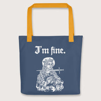 Yellow Saint Lucy I'm Fine Bag - history buff gift by HistoHead
