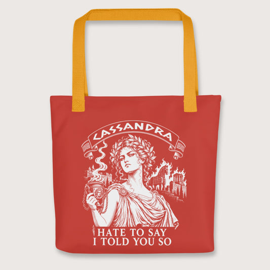 Yellow Cassandra Hate to Say I Told You So Bag - history buff gift by HistoHead