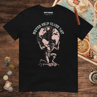 Black Atlas Never Skip Globe Day Tee - history buff gift by HistoHead