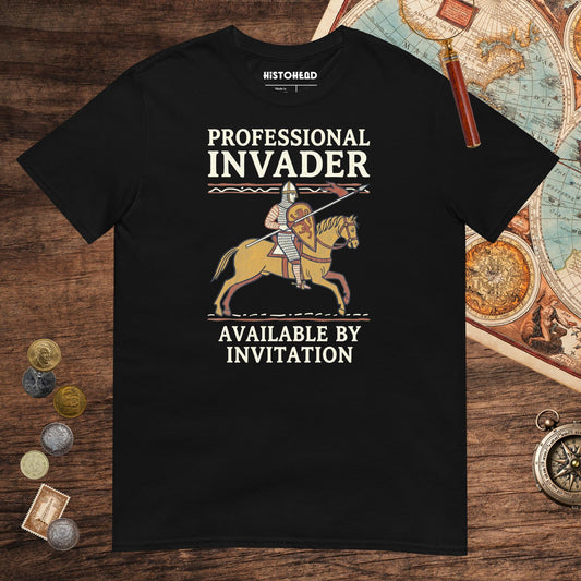 Black Professional Invader Tee - history buff gift by HistoHead