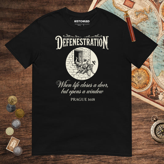 Black Defenestration When Life Closes A Door But Opens A Window Tee - history buff gift by HistoHead