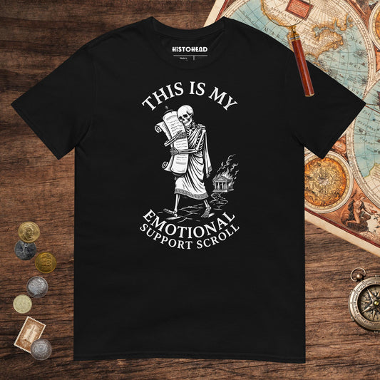 Black Emotional Support Scroll Tee - history buff gift by HistoHead