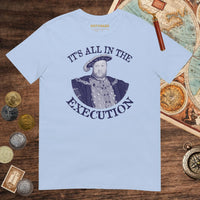 Light Blue Henry VIII Execution Tee - history buff gift by HistoHead