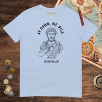 Light Blue At Dawn We Rise Tee - history buff gift by HistoHead