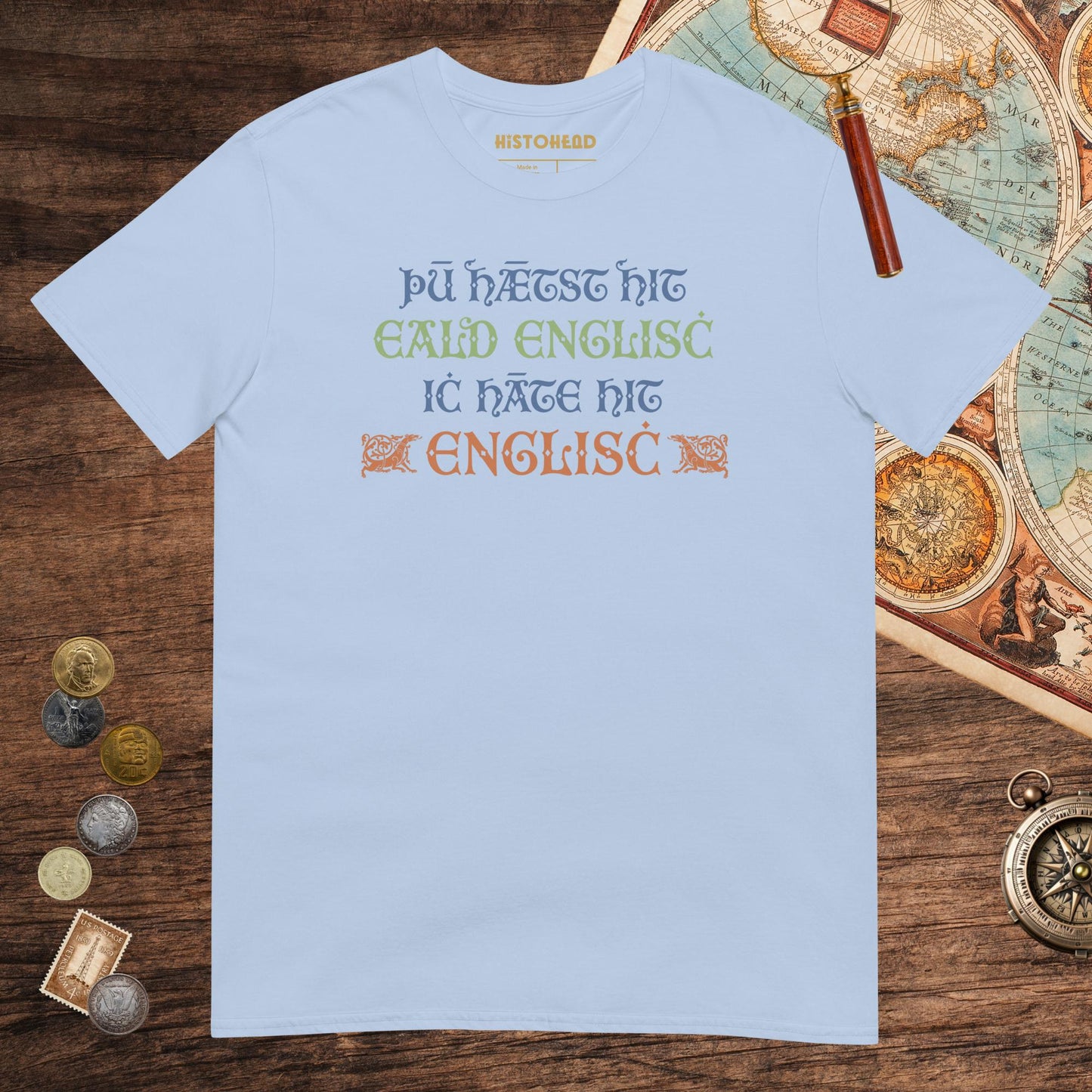 Light Blue You Call It Old English I Call It English Tee - history buff gift by HistoHead