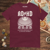 Maroon Always Distracted by Huge Domes Tee - history buff gift by HistoHead
