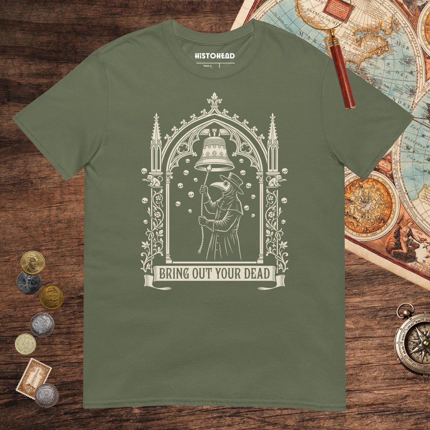 Military Green Bring Out Your Dead Tee - history buff gift by HistoHead