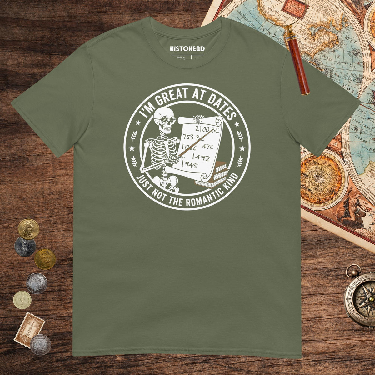 Military Green Great At Dates Tee - history buff gift by HistoHead