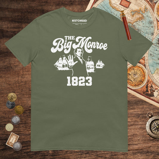 Military Green The Big Monroe Tee - history buff gift by HistoHead