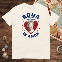 Natural Roma Spelled Backwards Is Amor Tee - history buff gift by HistoHead