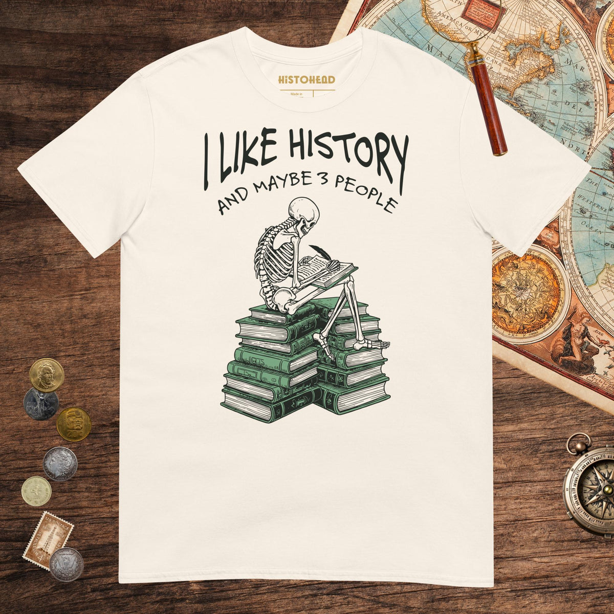 Natural I Like History and Maybe 3 People Tee - history buff gift by HistoHead