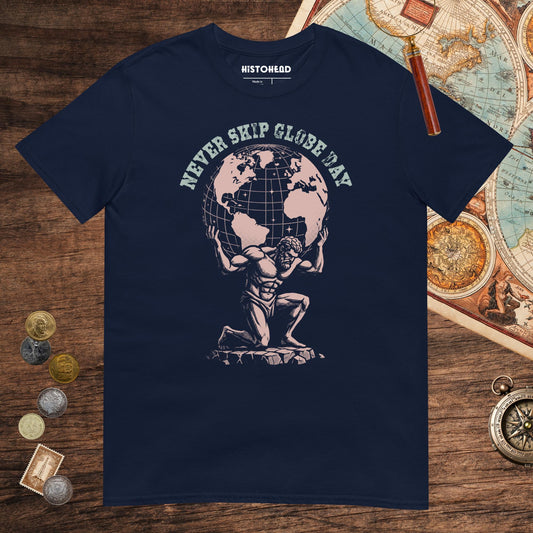 Navy Atlas Never Skip Globe Day Tee - history buff gift by HistoHead