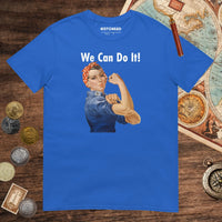 Royal Rosie We Can Do It Tee - history buff gift by HistoHead
