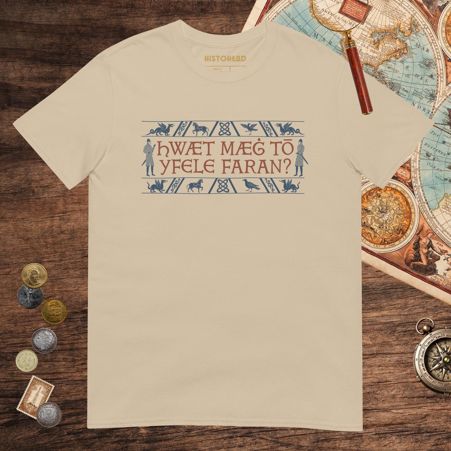 Sand What Could Possibly Go Wrong in Old English Tee - history buff gift by HistoHead