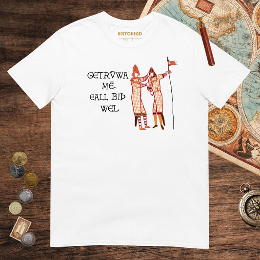 White Bayeux Tapestry Trust Me Everything Will Be Fine Old English Tee - history buff gift by HistoHead