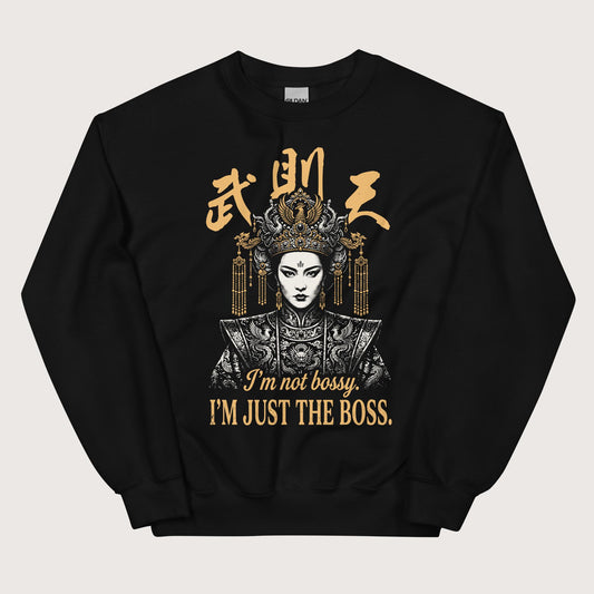 Black Wu Zetian I'm Not Bossy Sweatshirt - history buff gift by HistoHead