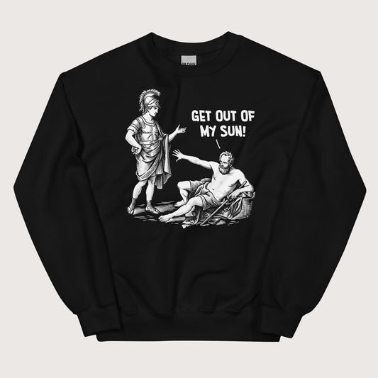 Black Diogenes: Get Out of My Sun Sweatshirt - history buff gift by HistoHead