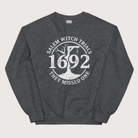 Dark Heather Salem Witch Trials They Missed One Sweatshirt - history buff gift by HistoHead
