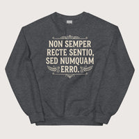 Dark Heather I'm Not Always Right But Never Wrong Latin Sweatshirt - history buff gift by HistoHead