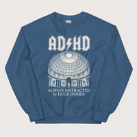 Indigo Blue Always Distracted by Huge Domes Sweatshirt - history buff gift by HistoHead