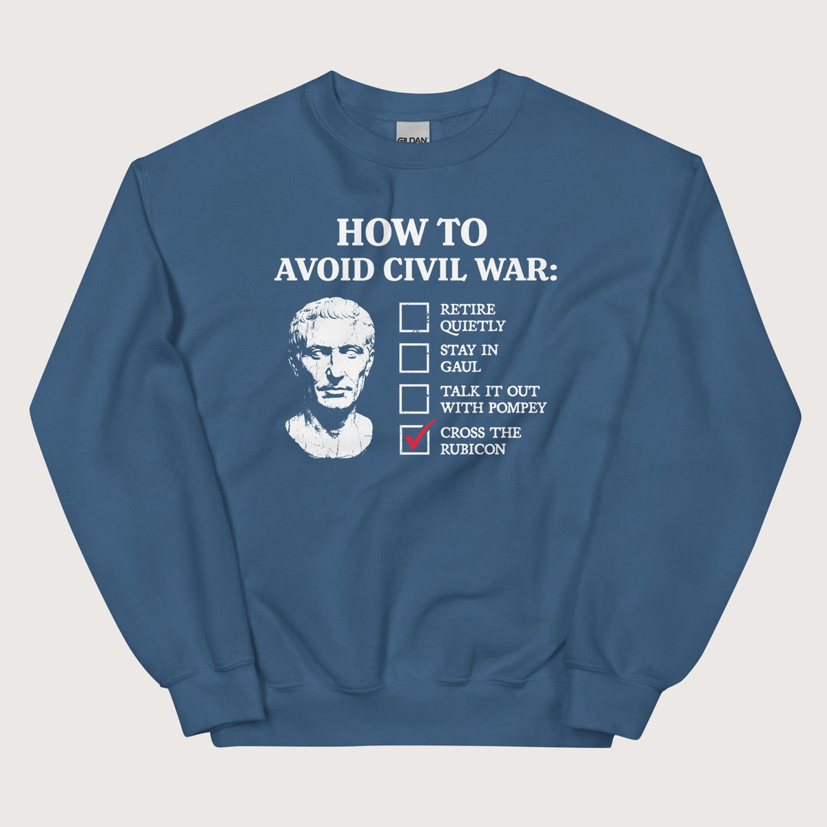 Indigo Blue Caesar's Peace Plan Sweatshirt - history buff gift by HistoHead