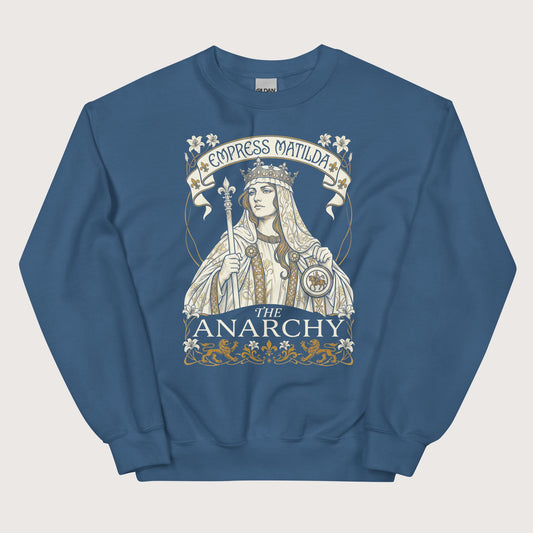 Indigo Blue Empress Matilda The Anarchy Sweatshirt - history buff gift by HistoHead