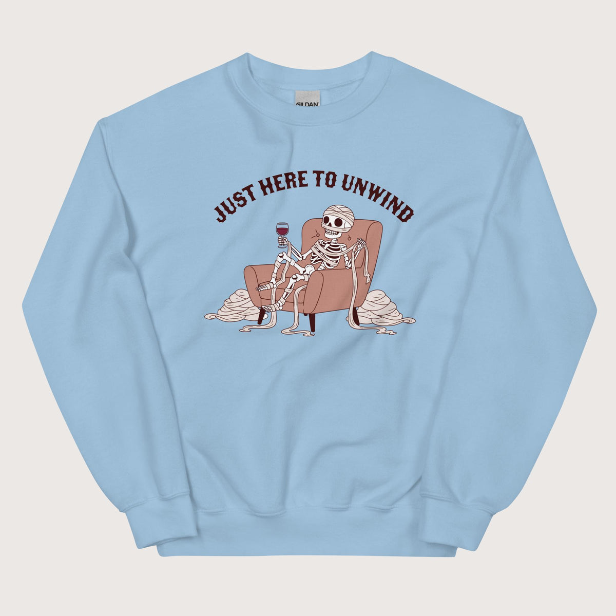 Light Blue Just Here to Unwind Sweatshirt - history buff gift by HistoHead