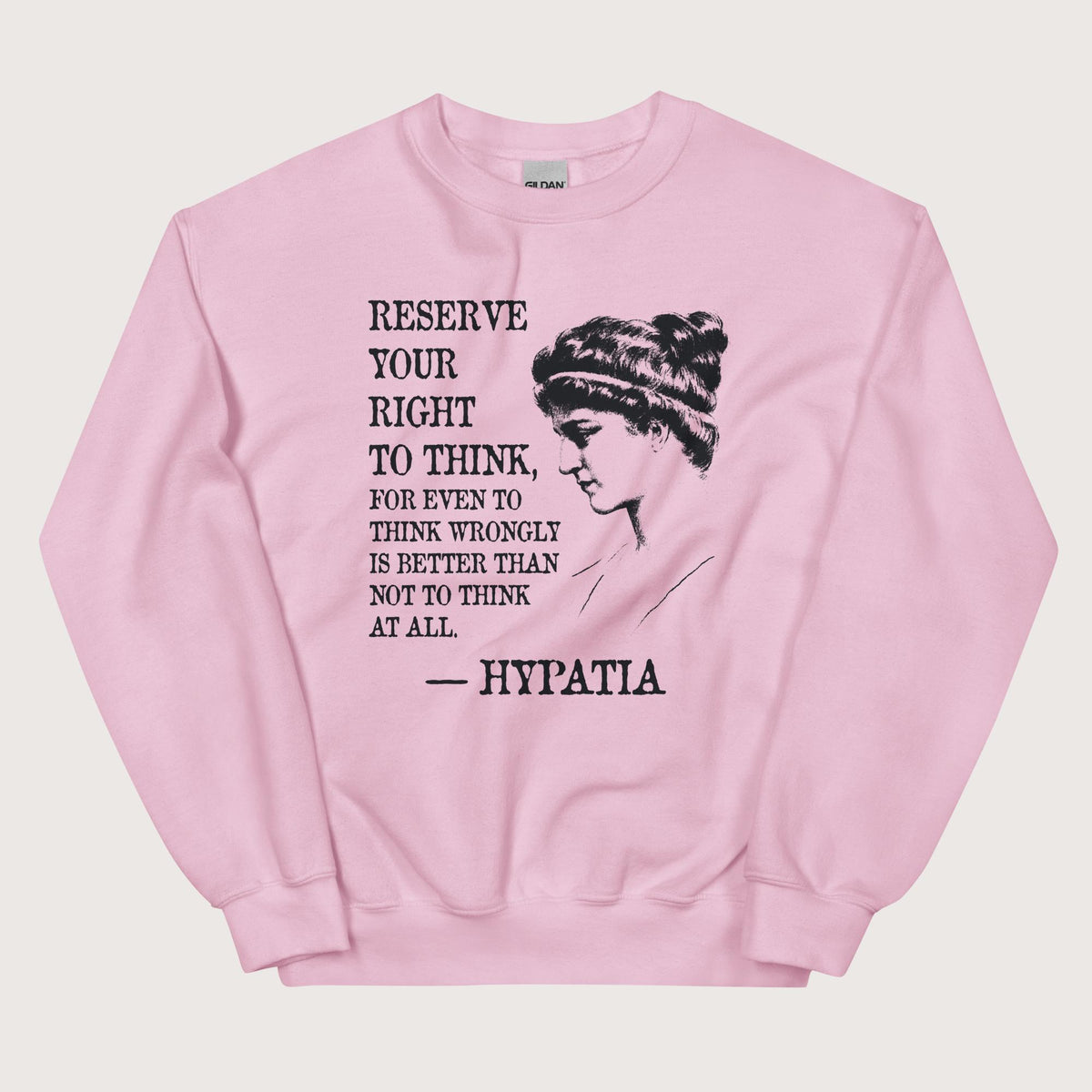 Light Pink Hypatia Quote Sweatshirt - history buff gift by HistoHead
