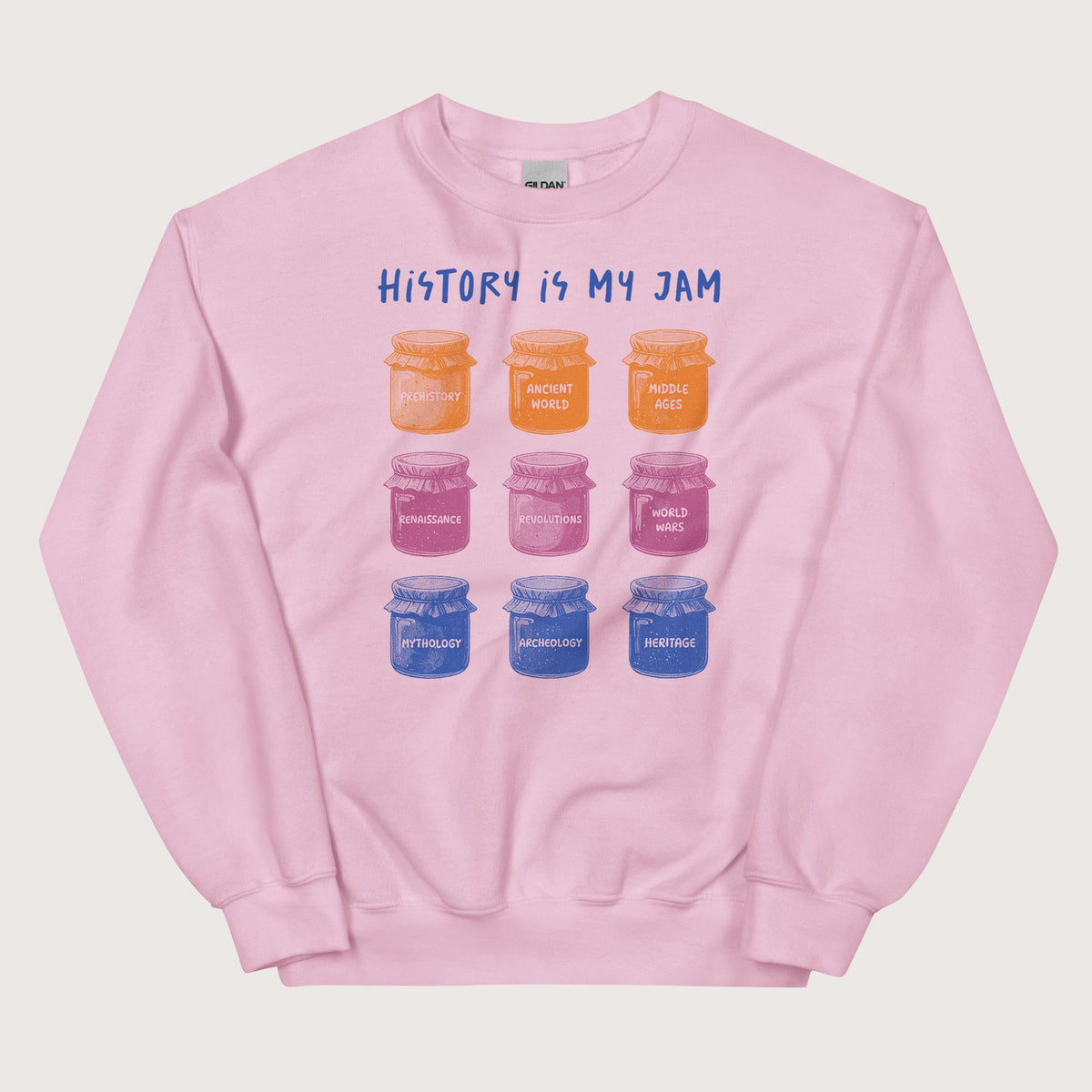 Light Pink History Is My Jam Sweatshirt - history buff gift by HistoHead