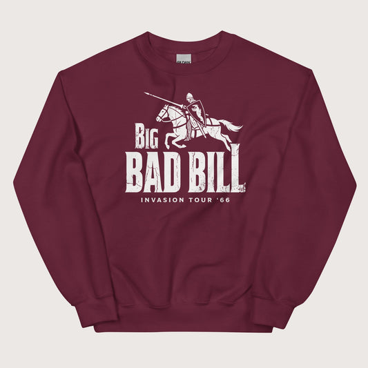 Maroon Big Bad Bill Invasion Tour Sweatshirt - history buff gift by HistoHead