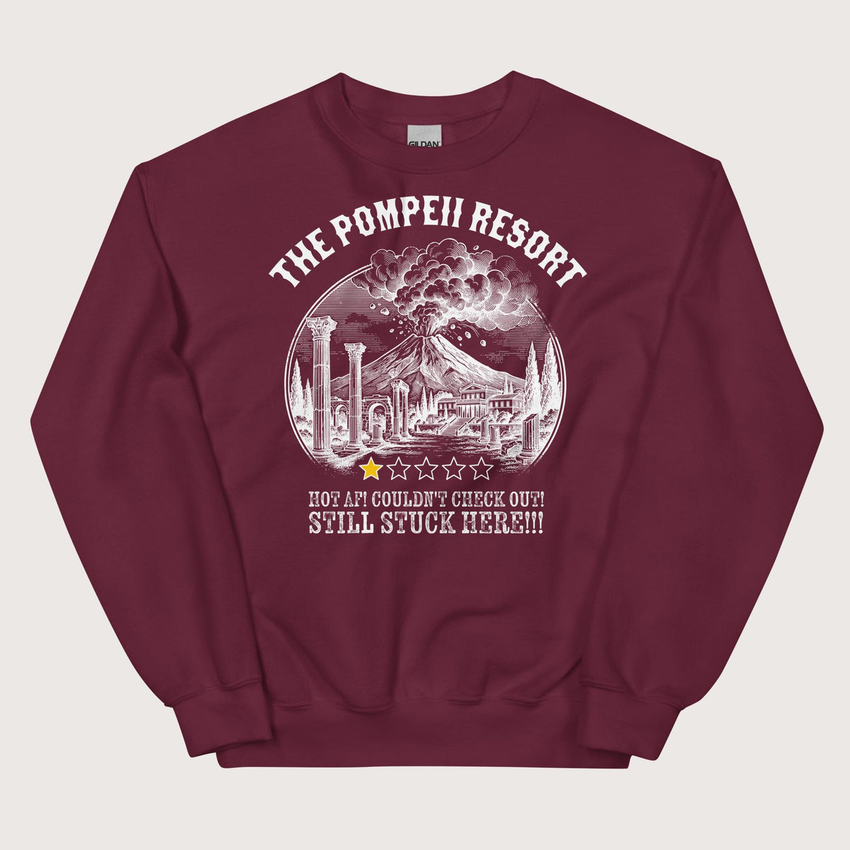 Maroon The Pompeii Resort Review Sweatshirt - history buff gift by HistoHead