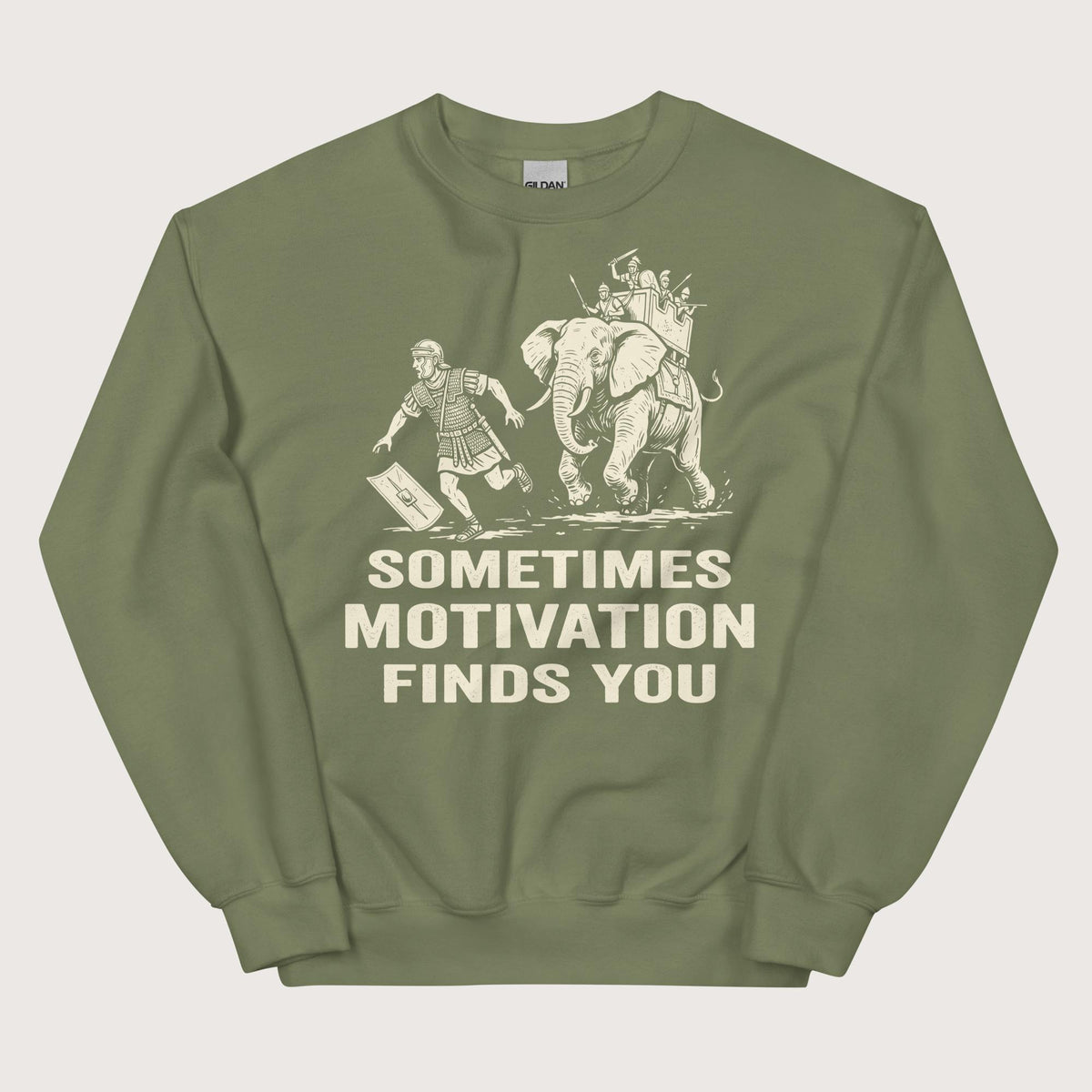 Military Green Motivation Finds You War Elephant Edition Sweatshirt - history buff gift by HistoHead
