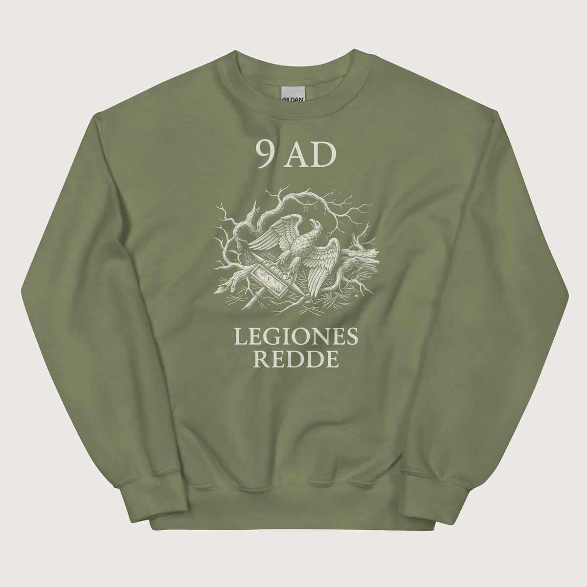 Military Green Give Me Back My Legions Sweatshirt - history buff gift by HistoHead