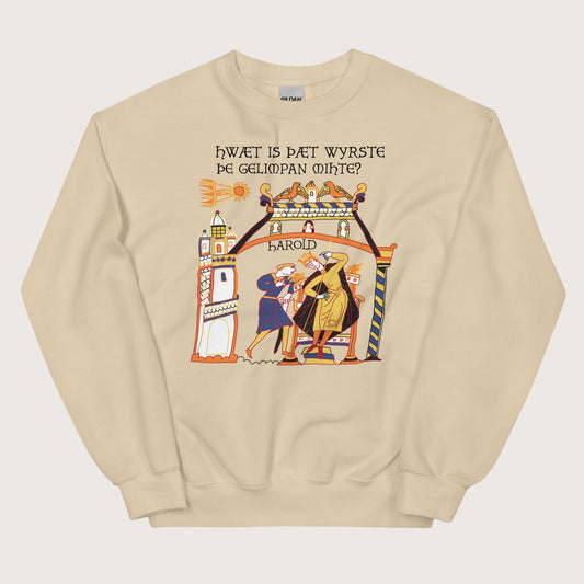 Sand Bayeux Tapestry What's the Worst That Could Happen in Old English Sweatshirt - history buff gift by HistoHead