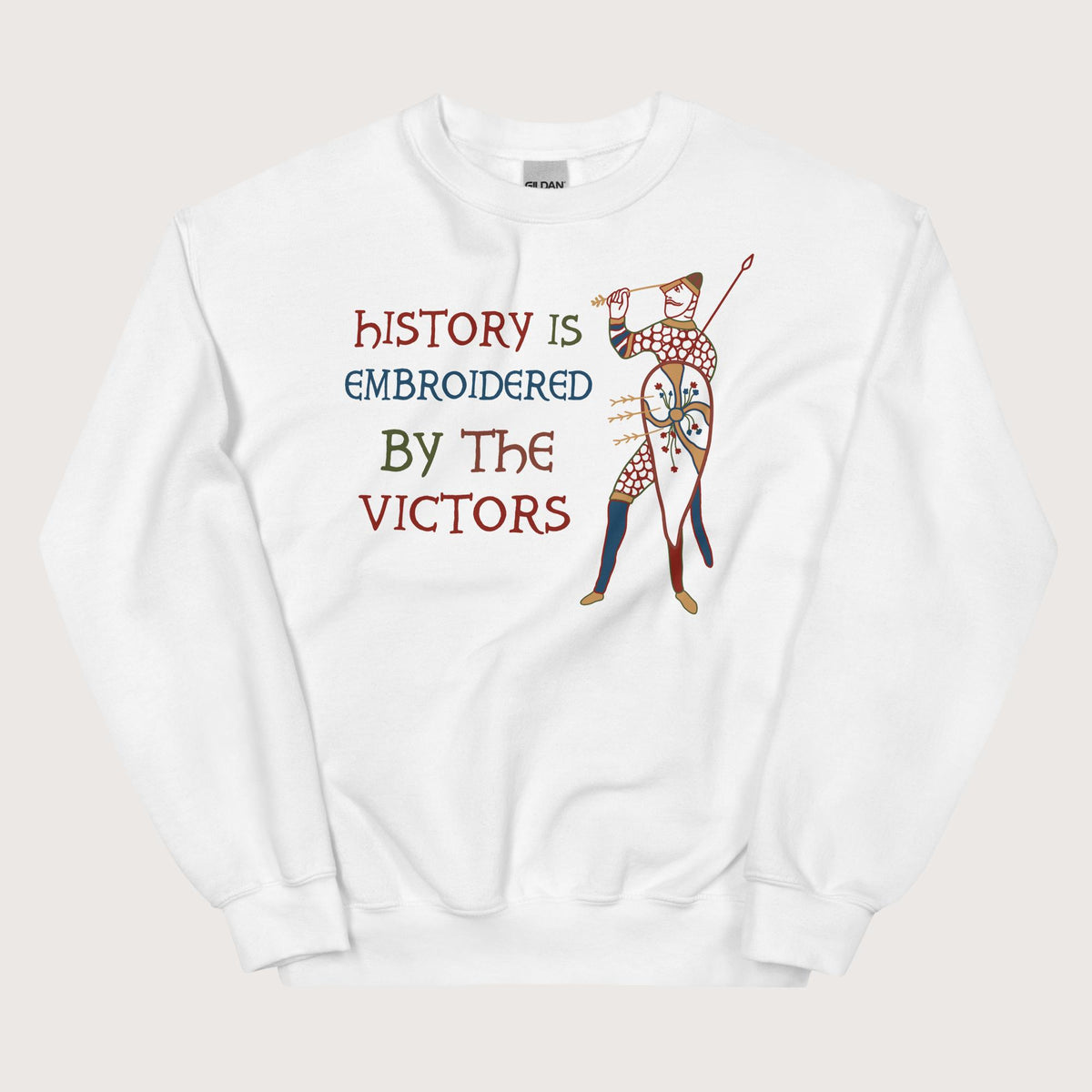 White Harold Godwinson History Is Embroidered by the Victors Bayeux Tapestry Sweatshirt - history buff gift by HistoHead