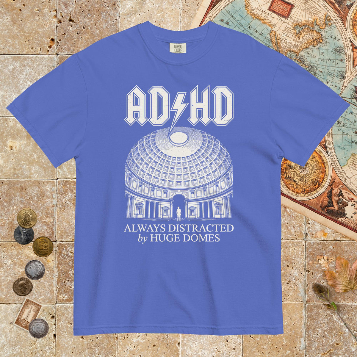 Flo Blue Always Distracted by Huge Domes - Premium Tee - history buff gift by HistoHead