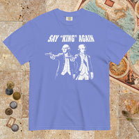 Flo Blue Washington Lafayette Say King Again - Premium Tee - history buff gift by HistoHead