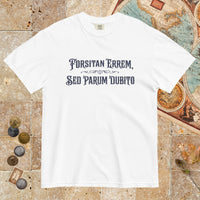 White I May Be Wrong But I Doubt It in Latin - Premium Tee - history buff gift by HistoHead